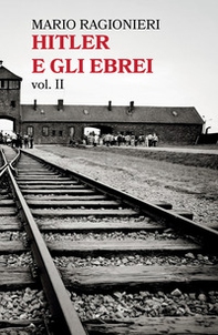 Hitler e gli ebrei - Vol. 2 - Librerie.coop