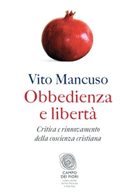 Obbedienza e libertà - Librerie.coop Obbedienza e libertà - Librerie.coop