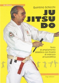 Ju jitsu do. Testo di ampliamento didattico con finalità di indirizzo all'autodifesa - Librerie.coop Ju jitsu do. Testo di ampliamento didattico con finalità di indirizzo all'autodifesa - Librerie.coop