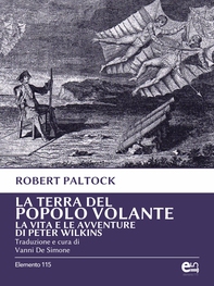La terra del popolo volante - Vita e avventure di Peter Wilkins - Librerie.coop La terra del popolo volante - Vita e avventure di Peter Wilkins - Librerie.coop