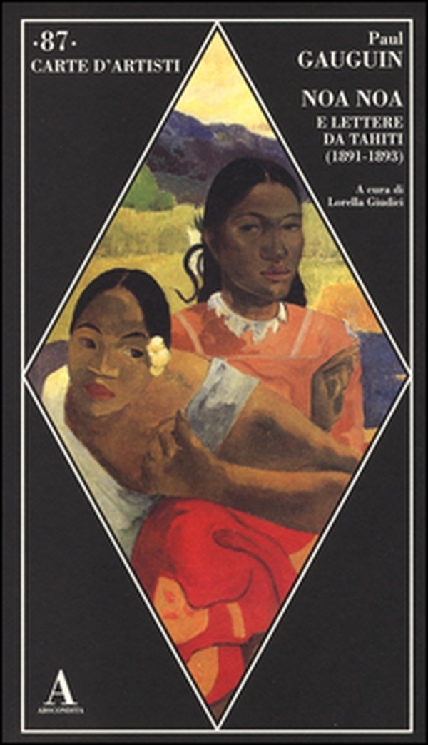 Noa Noa e lettere da Tahiti (1891-1893) - Librerie.coop Noa Noa e lettere da Tahiti (1891-1893) - Librerie.coop