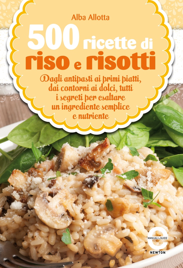500 ricette di riso e risotti - Librerie.coop 500 ricette di riso e risotti - Librerie.coop