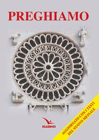 Preghiamo (testi del nuovo messale) - Librerie.coop