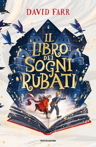 Il Libro dei Sogni Rubati - Librerie.coop