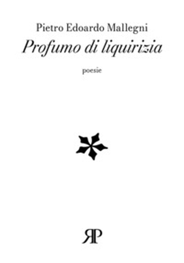 Profumo di liquirizia - Librerie.coop