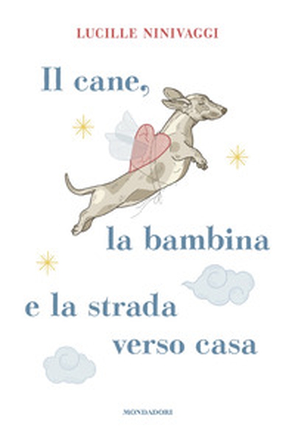 Il cane, la bambina e la strada verso casa - Librerie.coop Il cane, la bambina e la strada verso casa - Librerie.coop