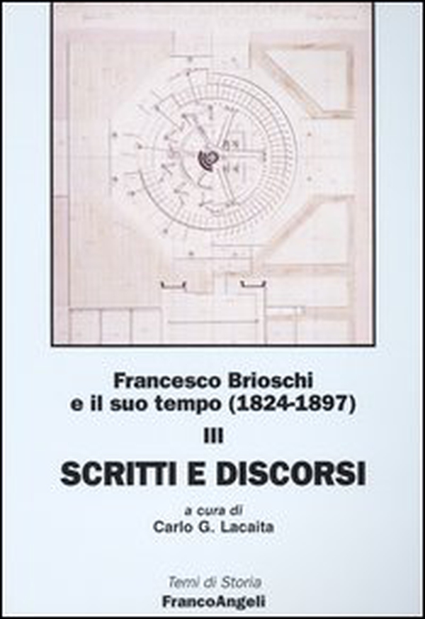 Francesco Brioschi e il suo tempo (1824-1897) - Vol. 3 - Librerie.coop