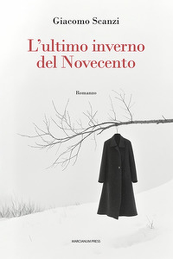 L'ultimo inverno del novecento - Librerie.coop L'ultimo inverno del novecento - Librerie.coop