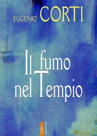 Il fumo nel tempio - Librerie.coop Il fumo nel tempio - Librerie.coop