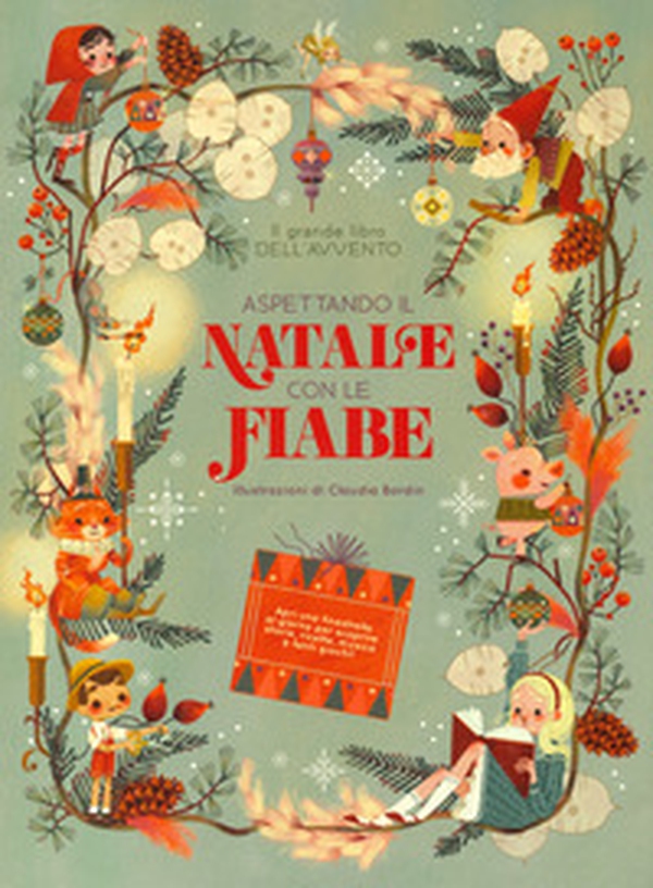 Il grande libro dell'Avvento. Aspettando il Natale con le fiabe - Librerie.coop Il grande libro dell'Avvento. Aspettando il Natale con le fiabe - Librerie.coop