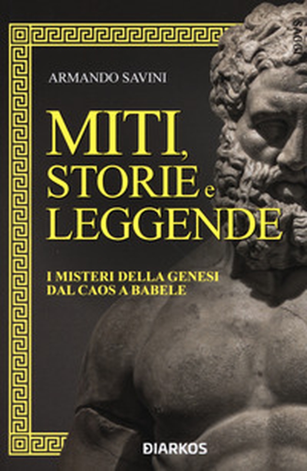 Miti, storie e leggende. I misteri della Genesi dal caos a Babele - Librerie.coop Miti, storie e leggende. I misteri della Genesi dal caos a Babele - Librerie.coop