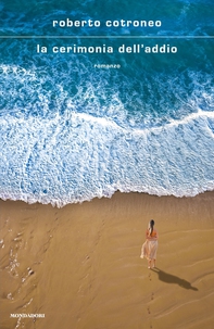 La cerimonia dell'addio - Librerie.coop