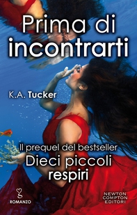 Prima di incontrarti. Dieci piccoli respiri 0.5 - Librerie.coop Prima di incontrarti. Dieci piccoli respiri 0.5 - Librerie.coop