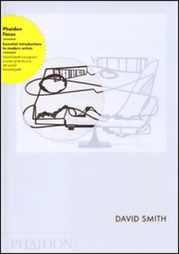 David Smith. Ediz. inglese - Librerie.coop