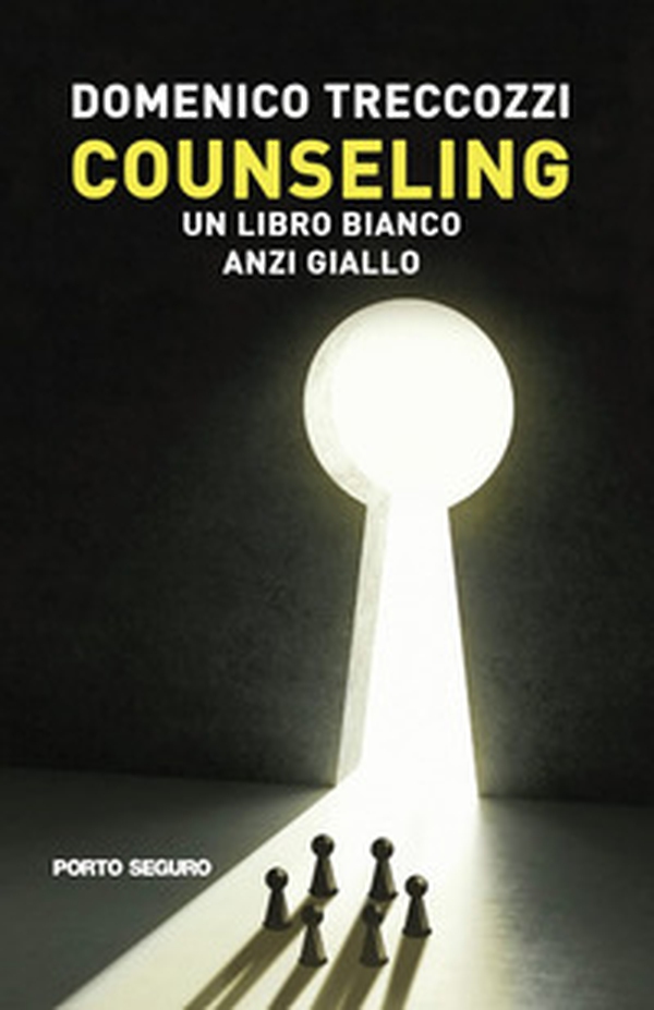 Counseling. Un libro bianco, anzi giallo - Librerie.coop Counseling. Un libro bianco, anzi giallo - Librerie.coop