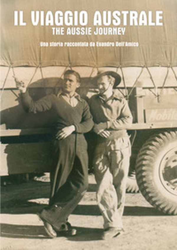 Il viaggio australe. Sulle orme del padre - Librerie.coop