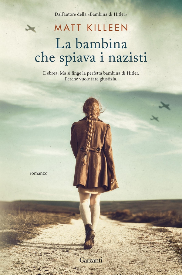 La bambina che spiava i nazisti - Librerie.coop La bambina che spiava i nazisti - Librerie.coop