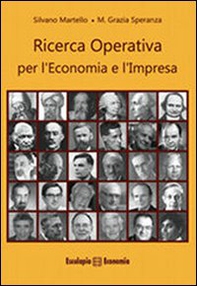 Ricerca operativa per l'economia e l'impresa - Librerie.coop Ricerca operativa per l'economia e l'impresa - Librerie.coop