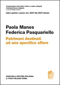 Patrimoni destinati ad uno specifico affare. Artt. 2447 bis-2447 decies - Librerie.coop Patrimoni destinati ad uno specifico affare. Artt. 2447 bis-2447 decies - Librerie.coop