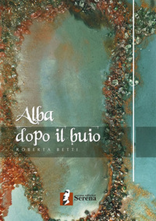 Alba dopo il buio - Librerie.coop Alba dopo il buio - Librerie.coop