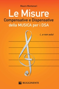Le misure compensative e dispensative della musica per i DSA - Librerie.coop