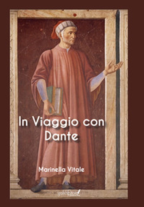 In viaggio con Dante - Librerie.coop In viaggio con Dante - Librerie.coop