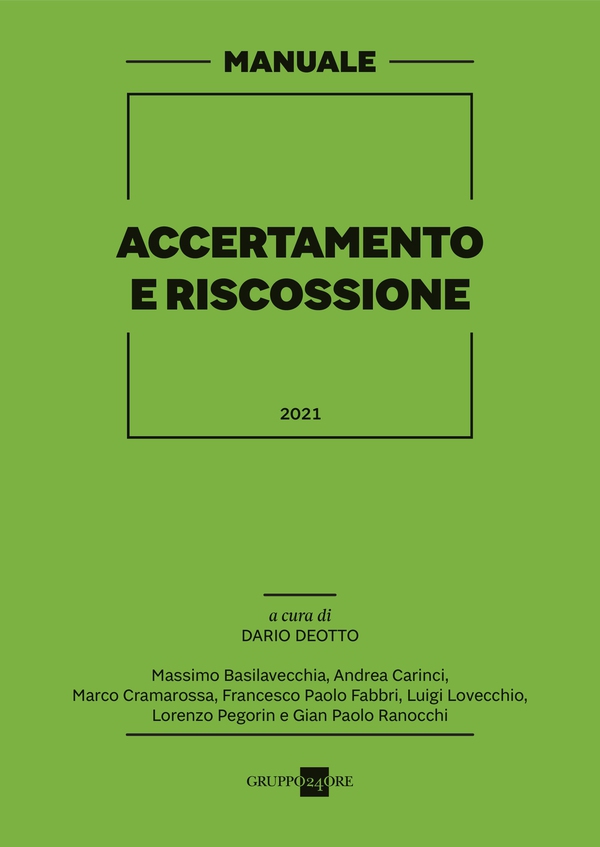 Manuale accertamento e riscossione 2021 - Librerie.coop Manuale accertamento e riscossione 2021 - Librerie.coop