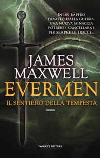 Il sentiero della tempesta. Evermen - Librerie.coop Il sentiero della tempesta. Evermen - Librerie.coop