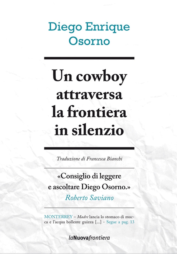 Un cowboy attraversa la frontiera in silenzio - Librerie.coop