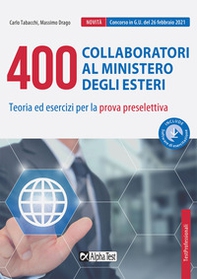 400 collaboratori al Ministero degli Esteri. Teoria ed esercizi per la prova preselettiva - Librerie.coop