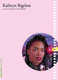Kathryn Bigelow - Librerie.coop