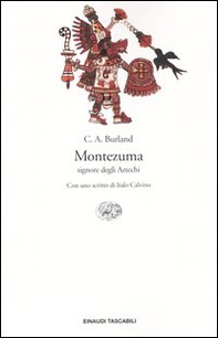 Montezuma. Signore degli Aztechi - Librerie.coop