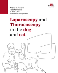 Laparoscopy and Thoracoscopy in the dog and cat - Librerie.coop