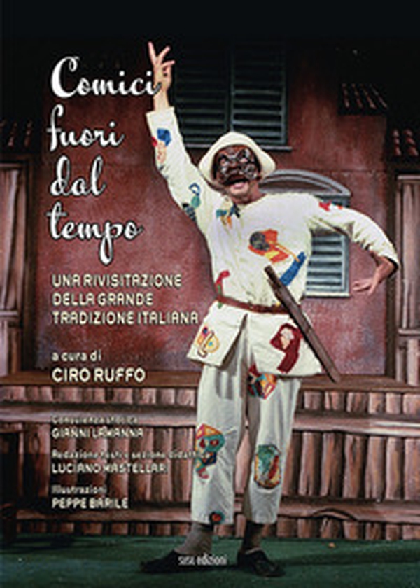Comici fuori dal tempo. Una rivisitazione della grande tradizione italiana - Librerie.coop Comici fuori dal tempo. Una rivisitazione della grande tradizione italiana - Librerie.coop