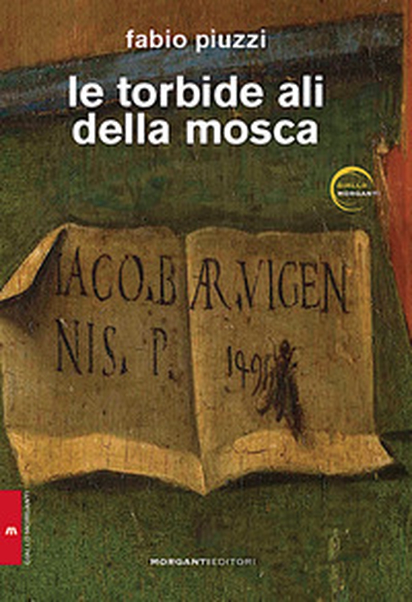 Le torbide ali della mosca - Librerie.coop Le torbide ali della mosca - Librerie.coop