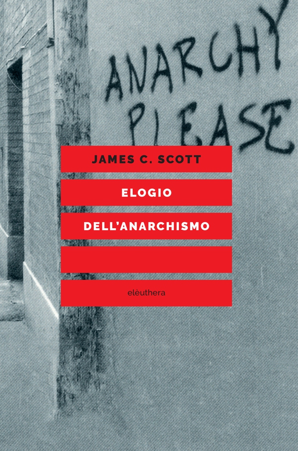 Elogio dell'anarchismo - Librerie.coop