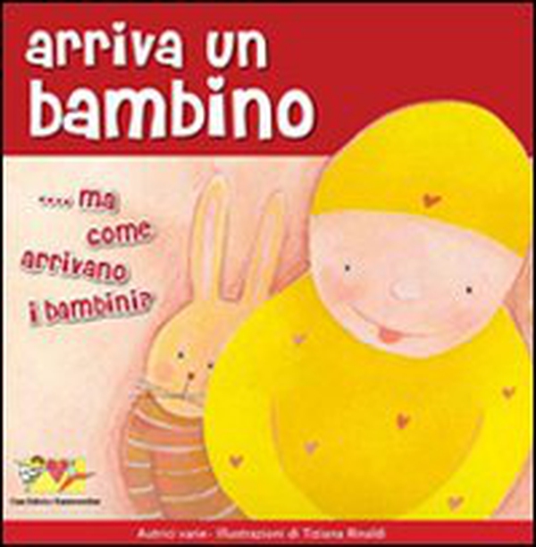 Arriva un bambino - Librerie.coop Arriva un bambino - Librerie.coop