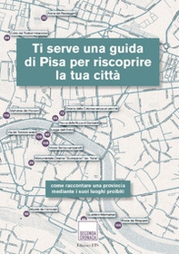 Ti serve una guida di Pisa per riscoprire la tua città - Librerie.coop