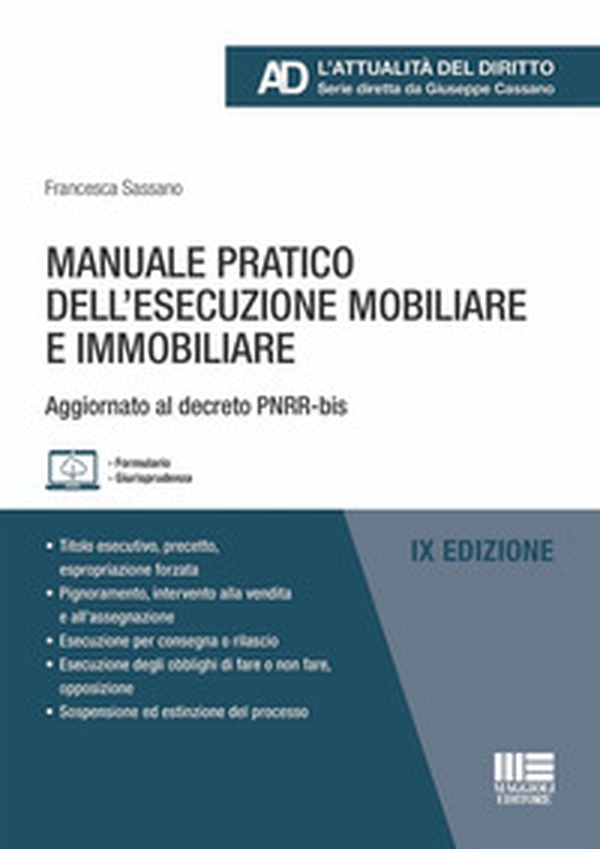 Manuale pratico dell'esecuzione mobiliare e immobiliare. Aggiornato al decreto PNRR-bis - Librerie.coop Manuale pratico dell'esecuzione mobiliare e immobiliare. Aggiornato al decreto PNRR-bis - Librerie.coop