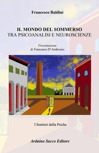 Il mondo del sommerso tra psicoanalisi e neuroscienze - Librerie.coop