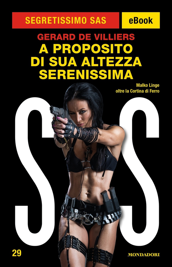 A proposito di Sua Altezza Serenissima (Segretissimo SAS) - Librerie.coop A proposito di Sua Altezza Serenissima (Segretissimo SAS) - Librerie.coop