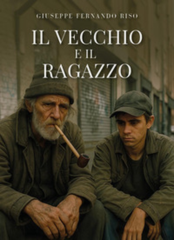 Il vecchio e il ragazzo ovvero il Conte di Vignasecca - Librerie.coop Il vecchio e il ragazzo ovvero il Conte di Vignasecca - Librerie.coop