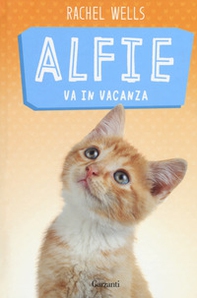 Alfie va in vacanza - Librerie.coop Alfie va in vacanza - Librerie.coop