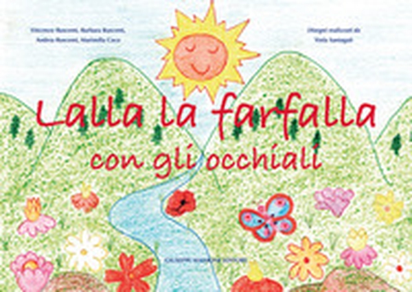 Lalla la farfalla con gli occhiali - Librerie.coop Lalla la farfalla con gli occhiali - Librerie.coop