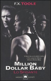 Lo sfidante. Million dollar baby - Librerie.coop Lo sfidante. Million dollar baby - Librerie.coop