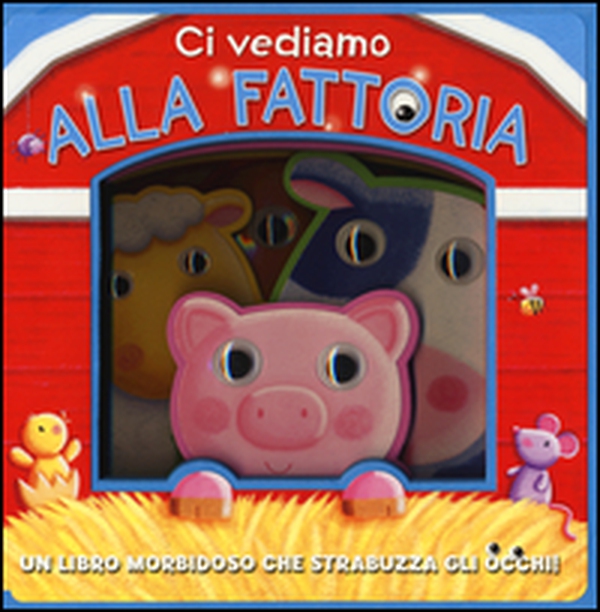 Ci vediamo alla fattoria - Librerie.coop Ci vediamo alla fattoria - Librerie.coop