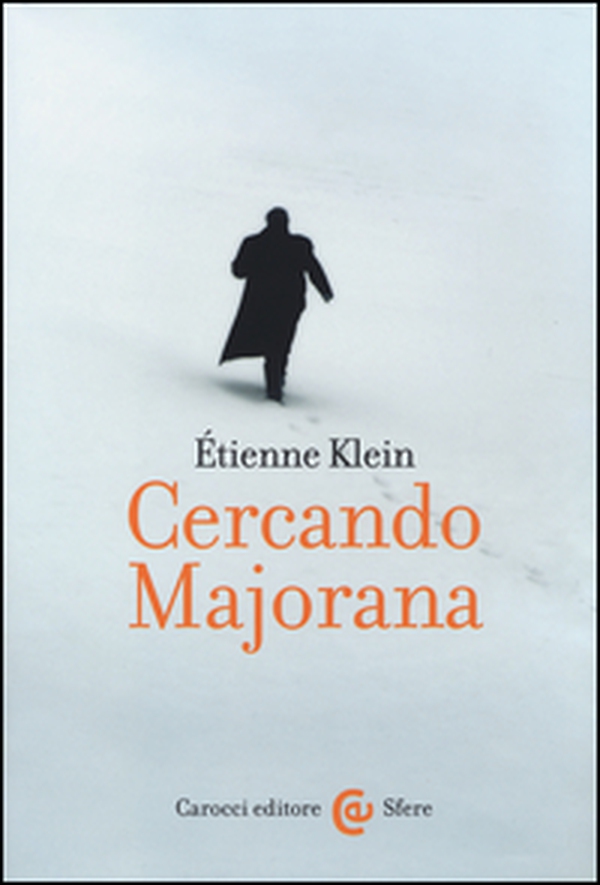 Cercando Majorana - Librerie.coop Cercando Majorana - Librerie.coop