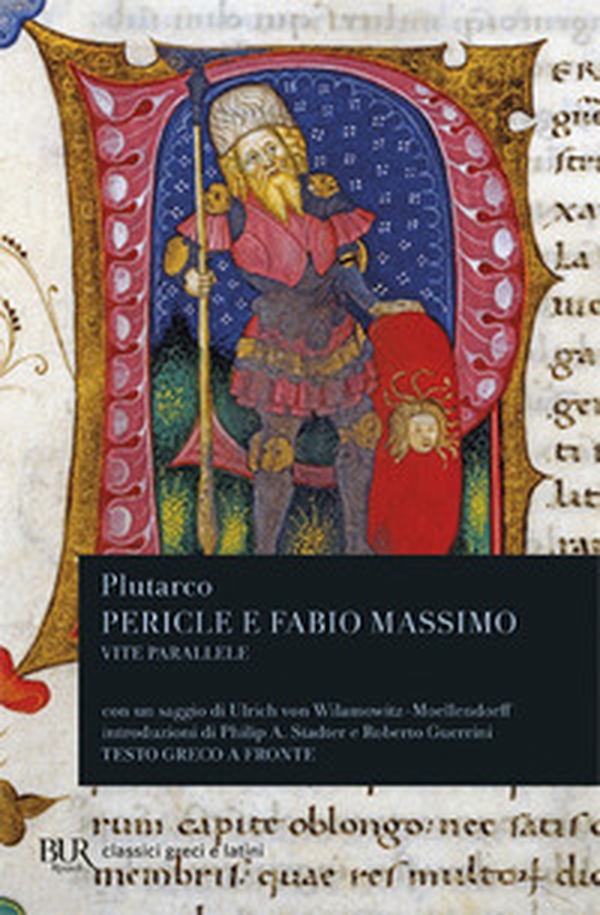 Vite parallele. Pericle e Fabio Massimo. Testo greco a fronte - Librerie.coop Vite parallele. Pericle e Fabio Massimo. Testo greco a fronte - Librerie.coop