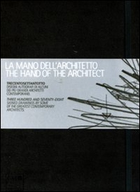 La mano dell'architetto. Ediz. italiana e inglese - Librerie.coop