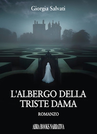 L'albergo della triste dama - Librerie.coop